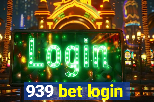 939 bet login